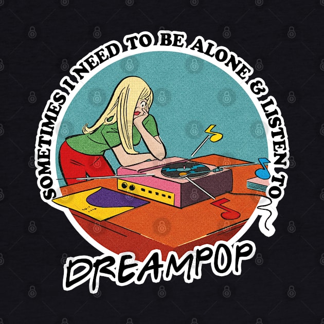 Dreampop / Music Obsessive Fan Design by DankFutura